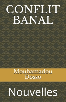 Paperback Conflit Banal: Nouvelles [French] Book