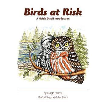 Paperback Birds at Risk: A Haida Gwaii Introduction Book
