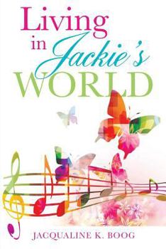 Paperback Living in Jackie's World Book