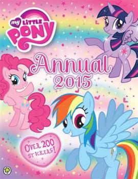 Hardcover My Little Pony: Annual 2015 Book