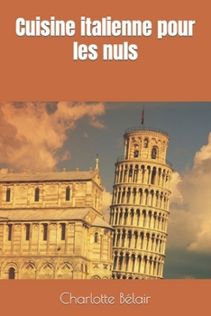 Paperback Cuisine italienne pour les nuls [French] Book