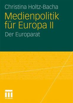 Paperback Medienpolitik Für Europa II: Der Europarat [German] Book