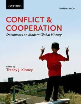 Paperback Conflict and Cooperation: Documents on Modern Global History Book
