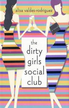 Hardcover The Dirty Girls Social Club Book