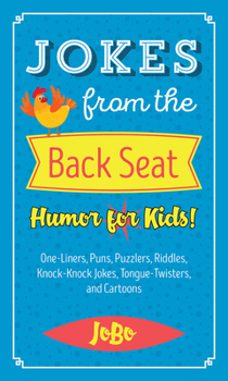 Paperback Jokes from the Back Seat: Humor for Kids! Book