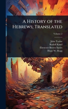 A History of the Hebrews; Translated