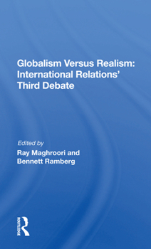 Paperback Globalism Versus Realism: International Relations' Third Debate Book