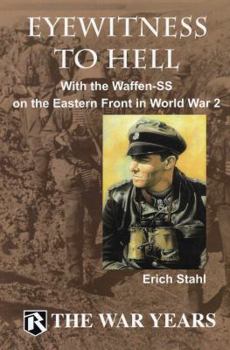 Paperback Eyewitness to Hell: With the Waffen-SS on the Eastern Front in World War 2 Book