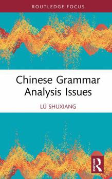 Hardcover Chinese Grammar Analysis Issues Book