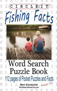 Paperback Circle It, Fishing Facts, Word Search, Puzzle Book
