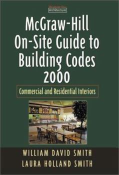 McGraw-Hill On-Site Guide to Building Codes 2000: Commercial and Residential Sites and Exteriors