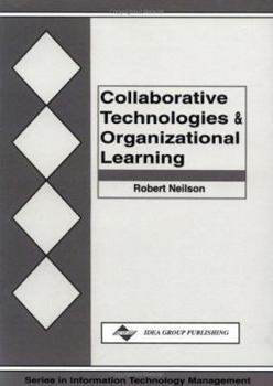 Paperback Collaborative Technologies and Organizational Learning Book