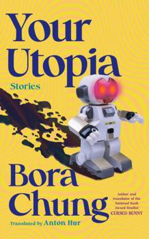 Paperback Your Utopia: Stories Book