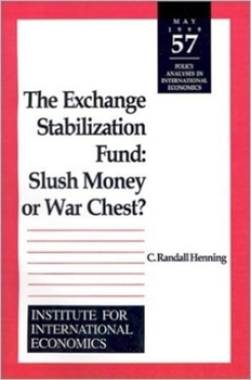 Paperback The Exchange Stabilization Fund: Slush Money or War Chest? Book
