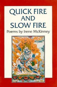 Paperback Quick Fire and Slow Fire: Poems Book