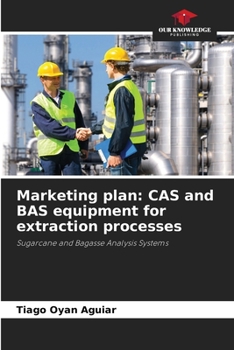 Paperback Marketing plan: CAS and BAS equipment for extraction processes Book