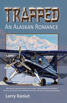 Paperback Trapped: An Alaskan Romance Book