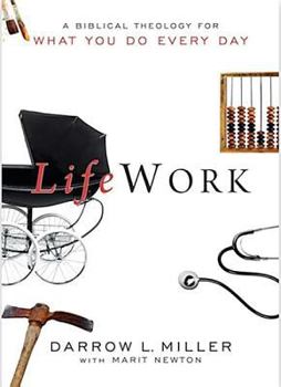Paperback Lifework: A Biblical Theology for What You Do Every Day Book