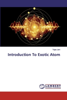 Paperback Introduction To Exotic Atom Book