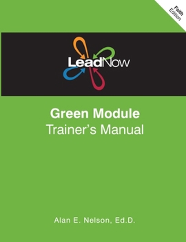 LeadNow Green Module Trainer's Manual Faith Edition