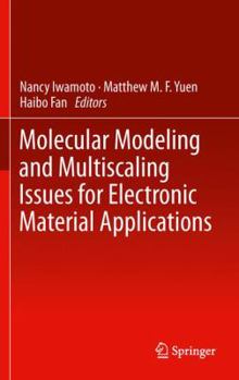 Paperback Molecular Modeling and Multiscaling Issues for Electronic Material Applications Book