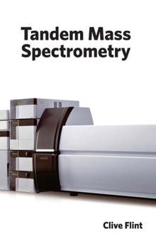 Hardcover Tandem Mass Spectrometry Book