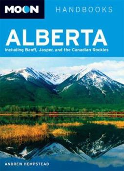 Paperback Moon Alberta: Including Banff, Jasper, and the Canadian Rockies Book