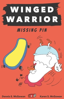 Paperback Winged Warrior: Missing Pin Book