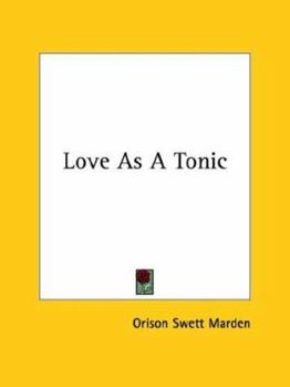 Paperback Love As A Tonic Book