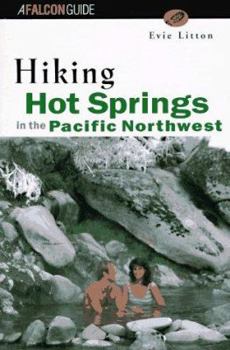 Paperback Hiking Hot Springs of the Pacific Northwest Book