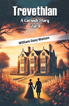 Paperback Trevethlan A Cornish Story Vol. II Book