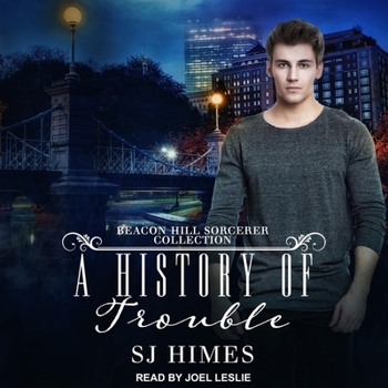 MP3 CD A History of Trouble: A Beacon Hill Sorcerer Collection Book