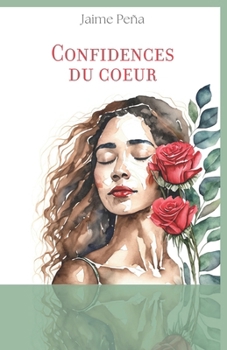 Paperback Confidences du coeur [French] Book