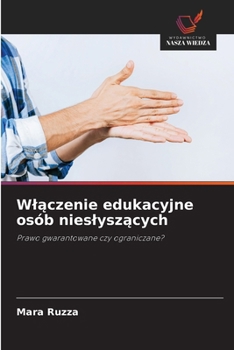 Paperback Wlączenie edukacyjne osób nieslyszących [Polish] Book