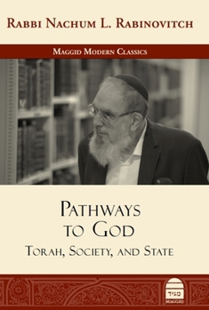 Pathways to God: Torah, Society, and State