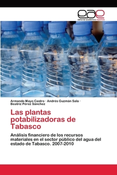 Paperback Las plantas potabilizadoras de Tabasco [Spanish] Book