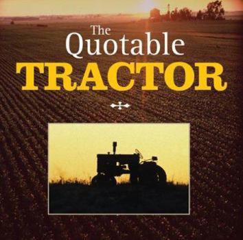 Hardcover The Quotable Tractor Book