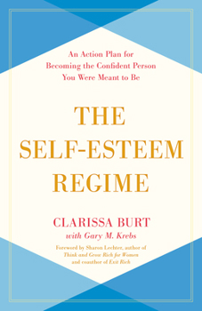 Paperback The Self-Esteem Regime: An Action Plan for Becoming the Confident Person You Were Meant to Be Book