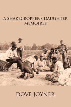 Paperback A Sharecropper's Daughter: Memories Book