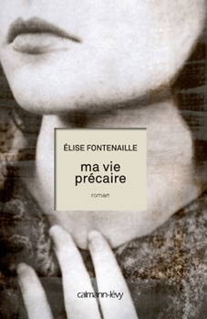 Paperback Ma vie précaire [French] Book