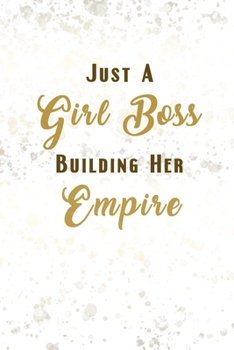 Just a Girl Boss Building Her Empire 2020-2024: White and Gold 5 Year Planner with 60 Months Spread View Calendar : Pretty Five Year Agenda, Organizer, Journal, Schedule Notebook and Business Planner