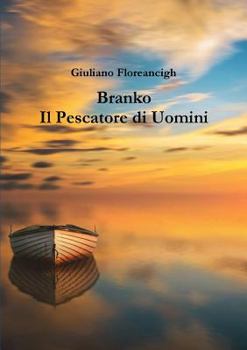 Paperback Branko Il Pescatore di Uomini [Italian] Book