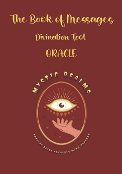 Paperback The Book of Messages: Oracle: Divination Tool Book