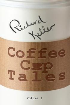 Paperback Coffee Cup Tales: stories inspired by overheard conversations at the coffee shop Book