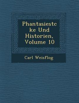 Paperback Phantasiest Cke Und Historien, Volume 10 [German] Book