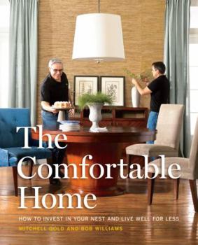 Hardcover The Comfortable Home: How to Invest in Your Nest and Live Well for Less Book