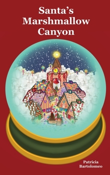 Hardcover Santa's Marshmallow Canyon Book