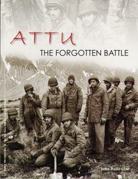 Paperback Attu: The Forgotten Battle: The Forgotten Battle Book