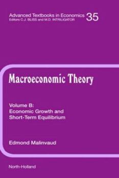 Hardcover Economic Growth and Short-Term Equilibrium: Volume 35b Book