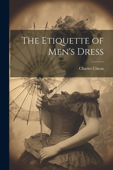 Paperback The Etiquette of Men's Dress Book
